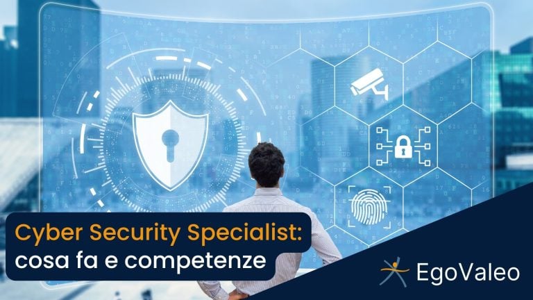Cyber Security Specialist: cosa fa e competenze