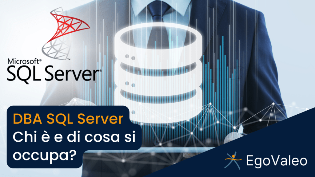 DBA SQL Server: cosa fa e competenze