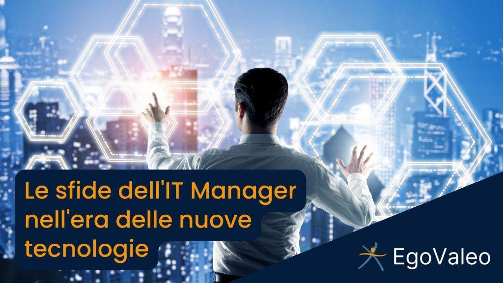 Il ruolo dell'IT Manager moderno