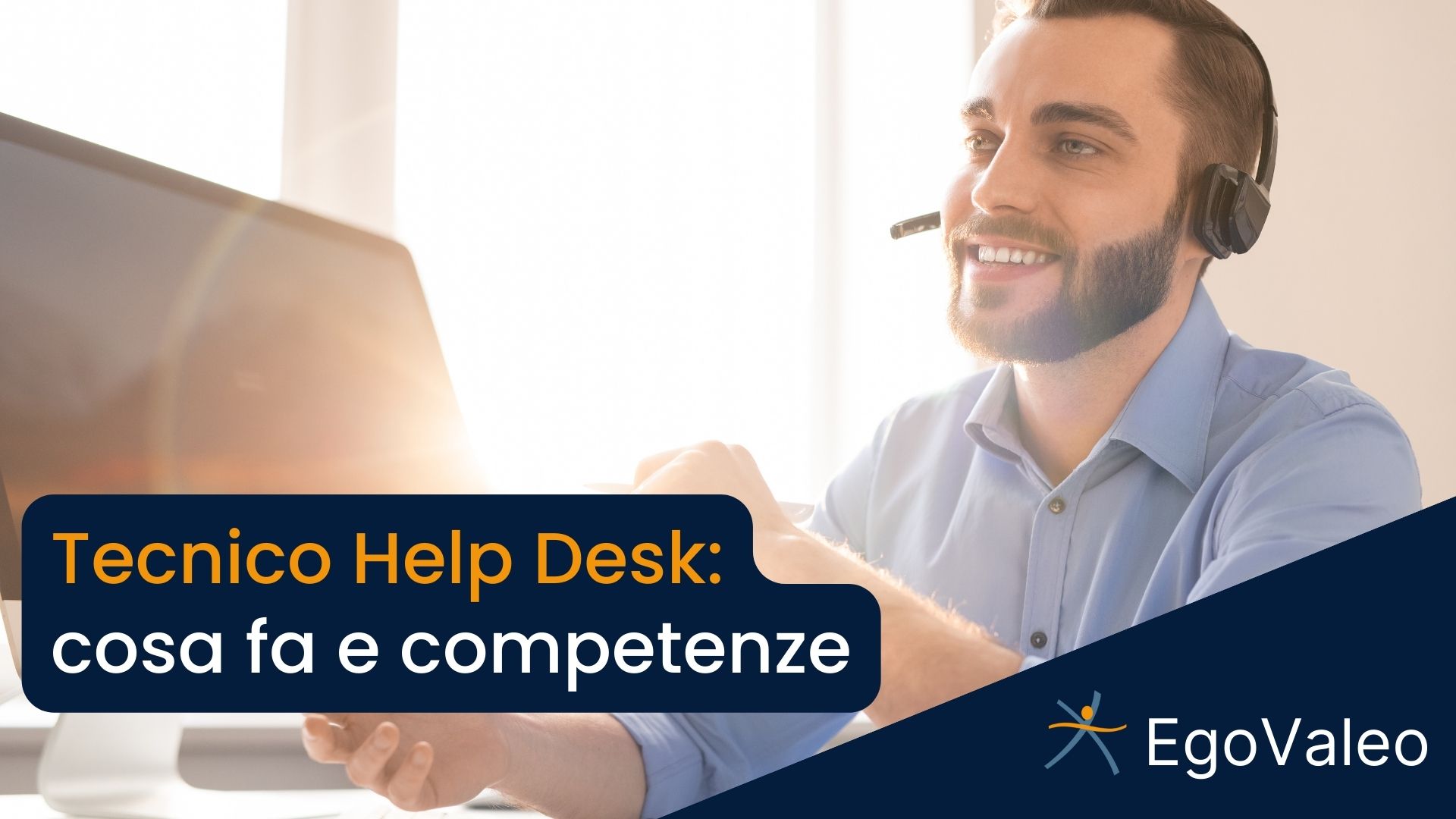 Tecnico Help Desk: cosa fa e competenze