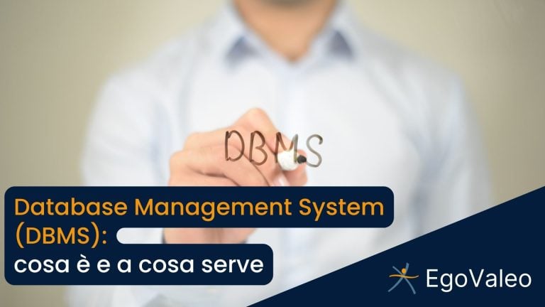 Database Management System (DBMS): cosa è e a cosa serve