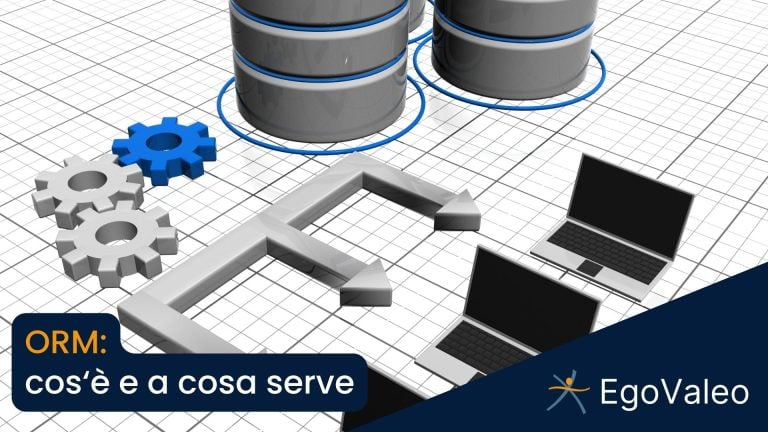ORM (Object-Relational Mapping): cos’è e a cosa serve