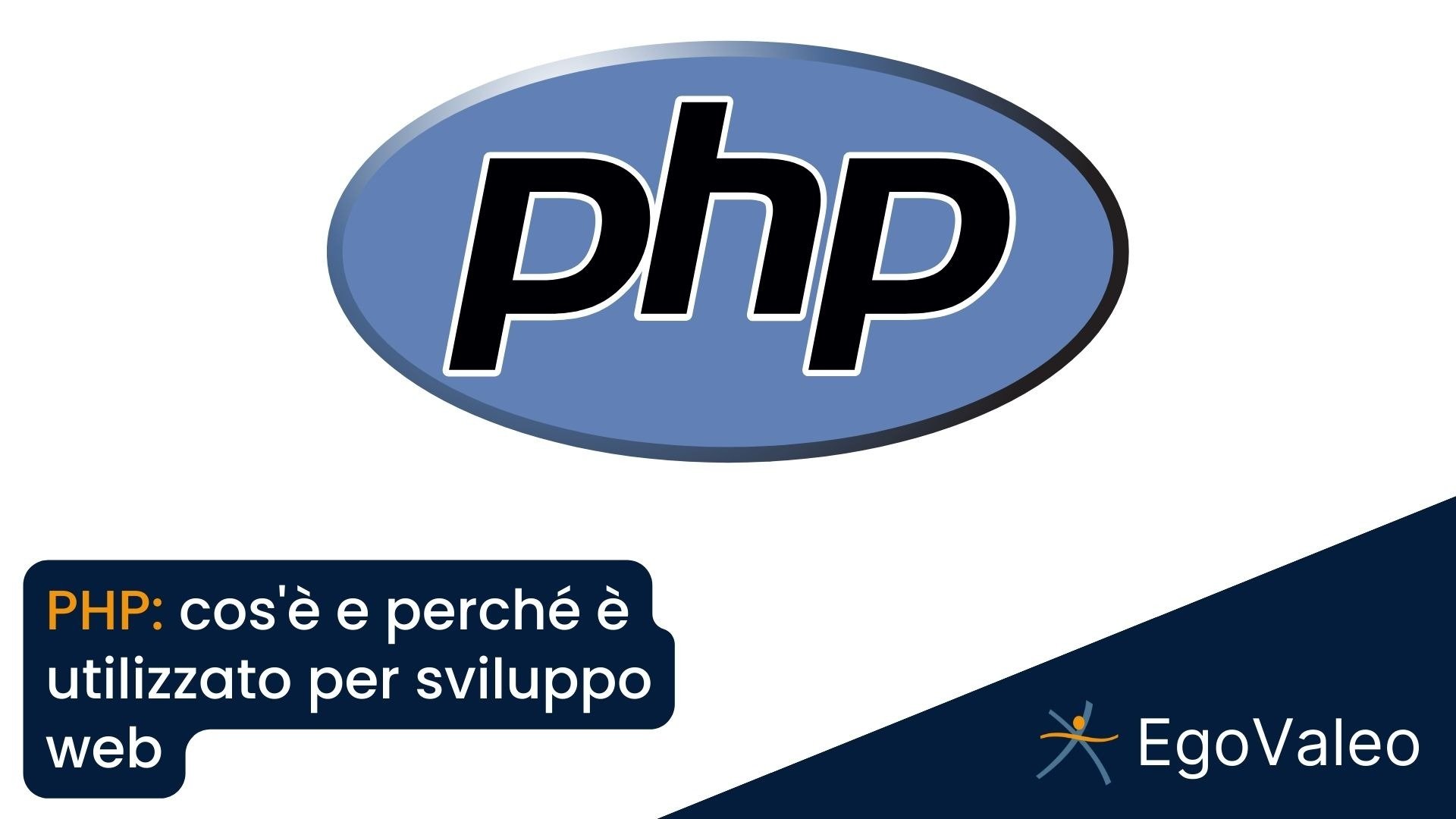 PHP: cos'è e perché è utilizzato nello sviluppo web