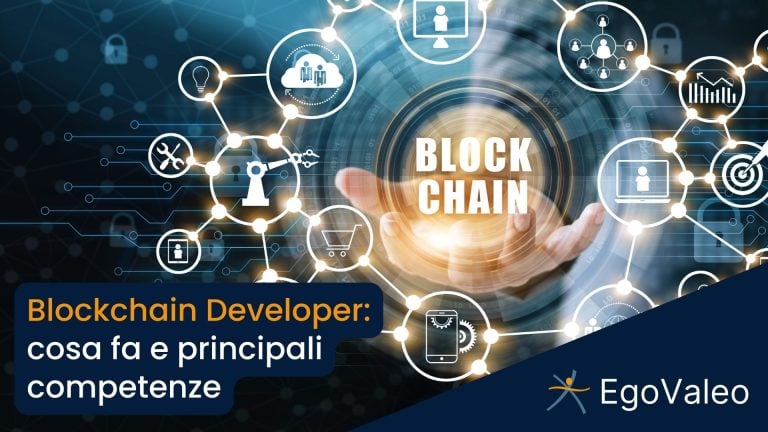 Blockchain Developer: cosa fa e principali competenze