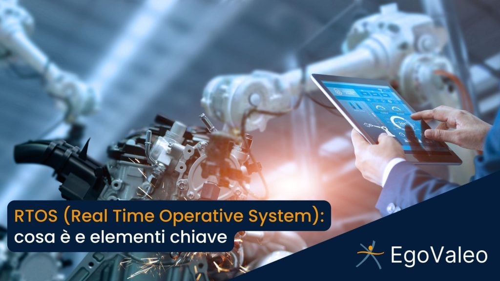 RTOS (Real Time Operative System): cosa è e elementi chiave